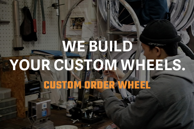 WE BUILD YOUR CUSTOM WHEELS.