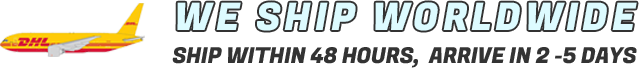 WE SHIP WORLD WIDE SHIP WITHIN 42 HOURS, ARRIVE IN 2-5 DAYS